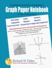 Graph Paper Notebook - Algebra : Great for All Algebra Classes - Book