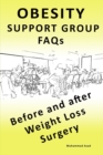 OBESITY SUPPORT GROUP FAQs : Before and After Weight Loss Surgery - Book