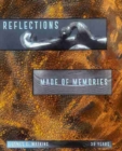 REFLECTIONS MADE OF MEMORIES - Book