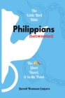 Little Bird Bible : Philippians Retweeted 2nd Ed.: The Good News Short, Tweet, & to the Point - Book