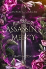 Assassin's Mercy : Chaos Moon #1 - Book