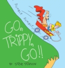 Go, Trippy, Go! - Book