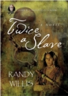 Twice a Slave - eBook