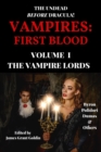 Vampires : First Blood Volume I: The Vampire Lords - Book