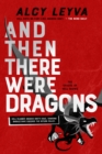 And Then There Were Dragons - eBook