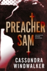 Preacher Sam : A Sam Geisler, Murder Whisperer Prequel - Book