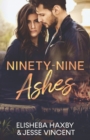 Ninety-Nine Ashes : A Contemporary Romance - Book