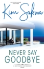 Never Say Goodbye : A Time Travel Romance - Book