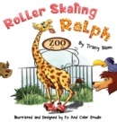 Roller Skating Ralph - Book