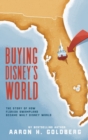Buying Disney's World - Book