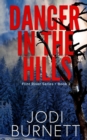 Danger In The Hills - Book
