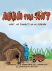 Adam the Ant : Hero of Insectum Academy - Book
