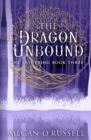 The Dragon Unbound - Book