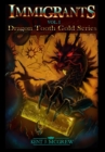 Immigrants : Dragon Tooth Gold - Volume 1 - Book