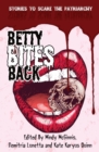 Betty Bites Back : Stories to Scare the Patriarchy - Book