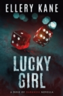 Lucky Girl : A Dose of Darkness Novella - Book