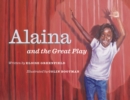 Alaina and the Great Play - Book