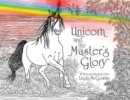 Unicorn and the Master's Glory - Book