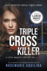 Triple Cross Killer Large Print Version - Book