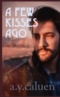 A Few Kisses Ago - Book