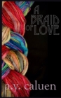A Braid of Love - Book