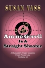 Ammo Grrrll Is A Straight Shooter (A Humorist's Friday Columns For Powerline (Volume 5) - Book