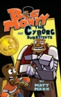 Big Monty and the Cyborg Substitute - Book
