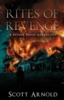 Rites of Revenge : A Father Flenn Adventure - Book