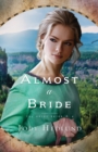 Almost a Bride - Book