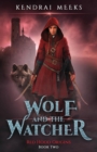 The Wolf and the Watcher - Book