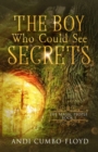 The Boy Who Could See Secrets - Book