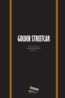 Golden Streetcar : Volume II, Issue I - Book