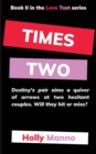 Times Two - Book
