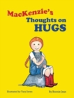 MacKenzie's Thoughts on Hugs - Book
