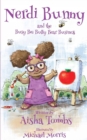 Nerdi Bunny and the Busy Bee Bully Bear Business - Book