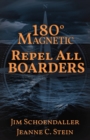 180 Degrees Magnetic - Repel All Boarders - eBook