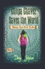 Chupa Chavez Saves the World : Feathers Catches a Cold - Book