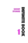 Infinite Book 1 : Short Stories - Book