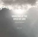 Vibrating at the Speed of Love - Book