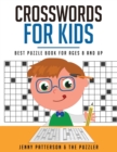 Crosswords for Kids : Best Puzzle Book for Ages 8 and Up - Book