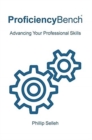 ProficiencyBench : Advancing Your Professional Skills - Book
