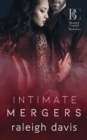 Intimate Mergers : A billionaire fake fiancee romance - Book