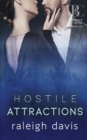 Hostile Attractions : A billionaire enemies-to-lovers romance - Book