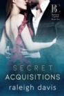 Secret Acquisitions (LARGE PRINT) : A billionaire bad boy second chance romance - Book