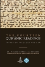 The Fourteen Quranic Readings : Impact on Theology and Law - Book