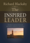 The Inspired Leader : 101 Biblical Reflections for Becoming a Person of Influence - Book