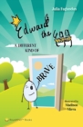 Edward the Egg : A Different Kind of Brave - Book