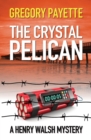 The Crystal Pelican - Book