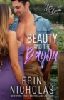 Beauty and the Bayou (Boys of the Bayou Book 3) - Book