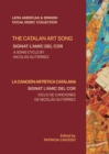 The Catalan Art Song : Signat l'amic del cor: a song cycle by Nicolas Gutierrez - Book